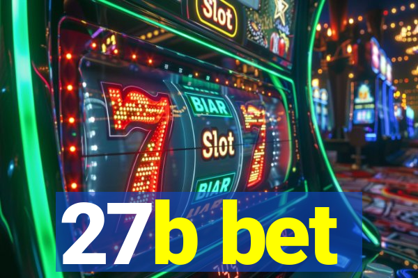 27b bet